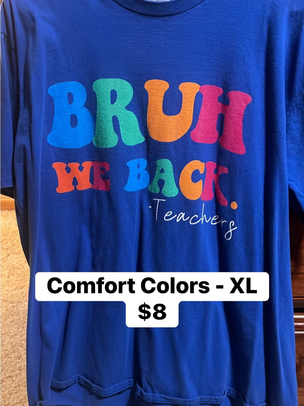 Comfort Colors Royal Blue 'BRUH We Back' Multicolor Graphic Tee